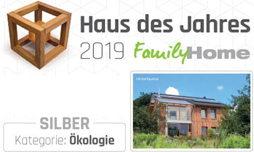 Silber für das Haus Hintertaunus bei Family Home Haus des Jahres 2019